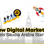 How Digital Marketing Solutions for Startups in Saudi Arabia to Engage And Convert