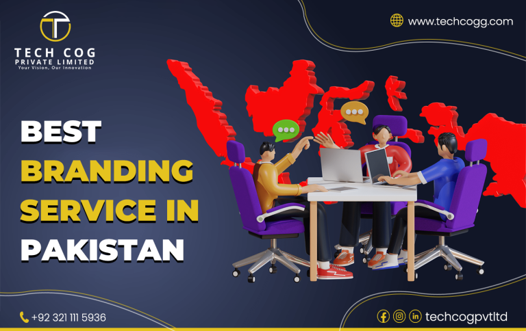 The Best Branding Service in Pakistan That Your Business Deserves; Here’s Why!