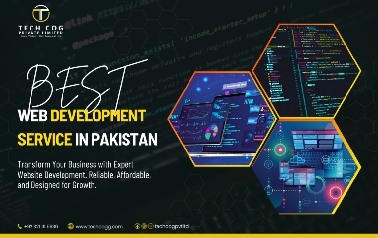 Why Choose the Best Web Development Service in Pakistan for Your Business